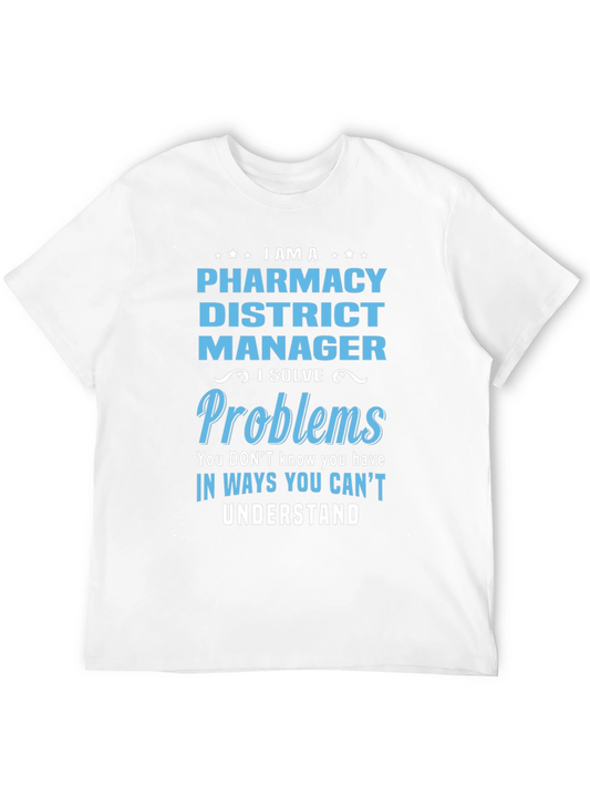Pharmacy District Manager Novelty T-Shirt