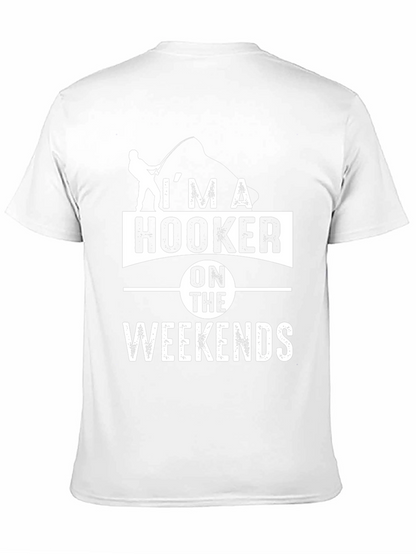 Hooker On Weekends Fishing T-Shirt