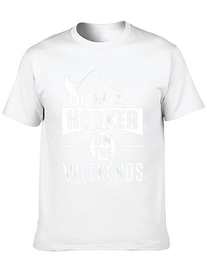 Hooker On Weekends Fishing T-Shirt