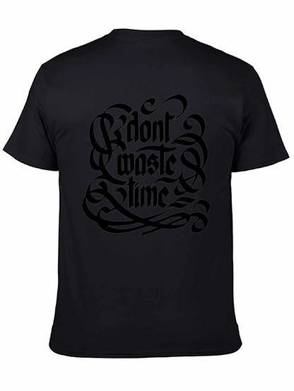 Dont Waste Time Graphic Tee - Stylish Black T-Shirt