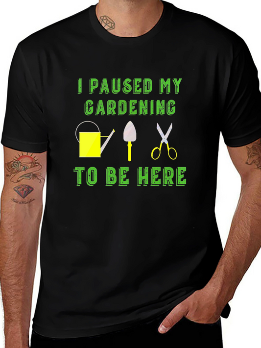 Gardening Pause T-Shirt