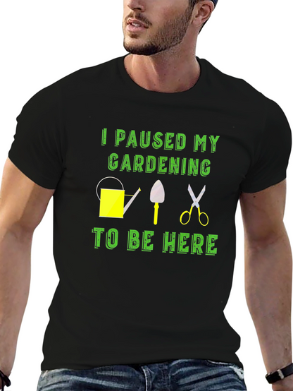 Gardening Pause T-Shirt