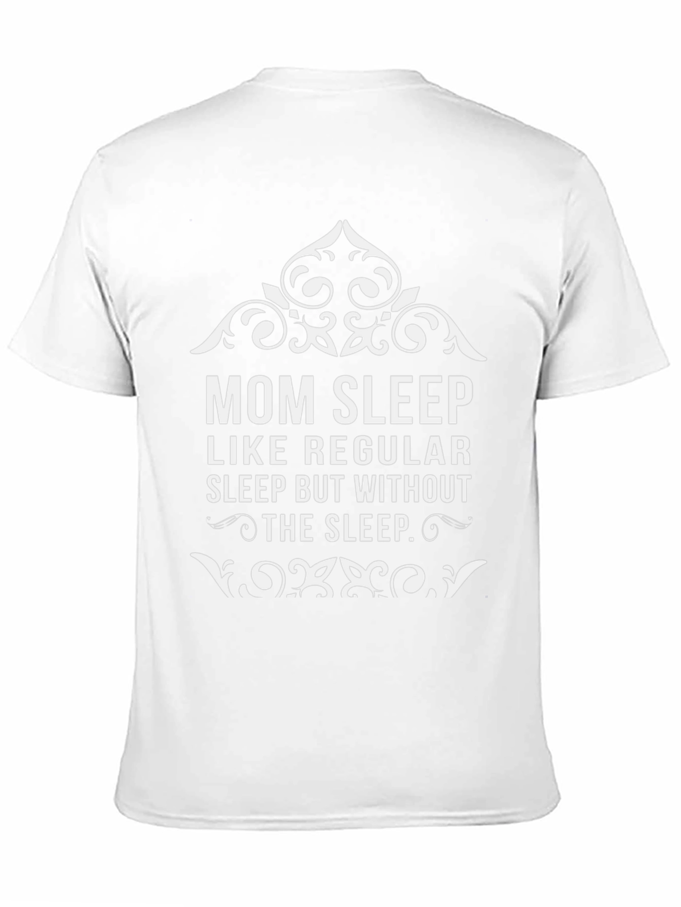 Mom Sleep Graphic Tee - Funny Womens T-Shirt