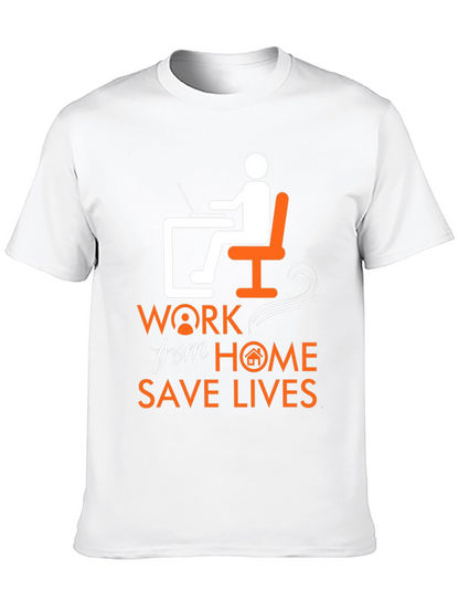 Work From Home Save Lives Graphic T-Shirt