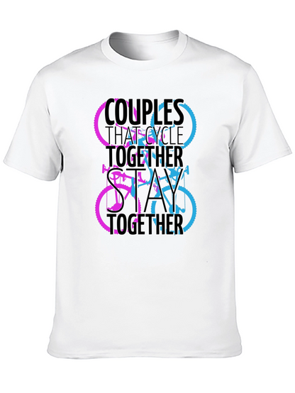 Couples Who Cycle Together T-Shirt