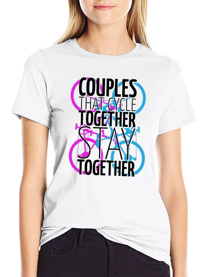Couples Who Cycle Together T-Shirt