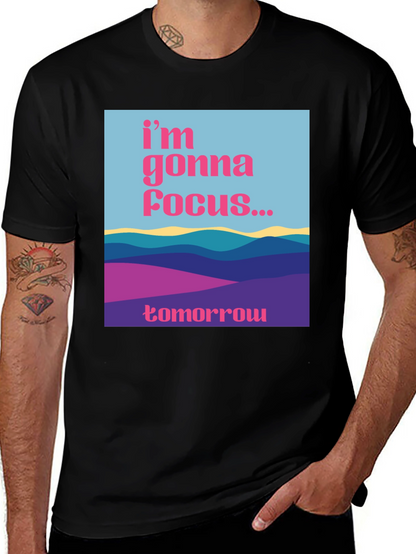 Focus Tomorrow T-Shirt - Unique Graphic Tee