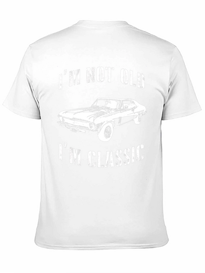 Classic Car T-Shirt - Im Not Old Im Classic