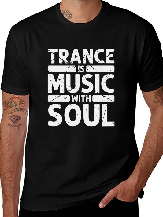 Trance Music with Soul Graphic Tee - Black