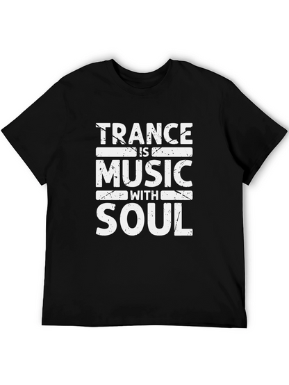 Trance Music with Soul Graphic Tee - Black