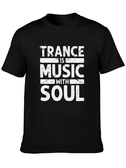 Trance Music with Soul Graphic Tee - Black