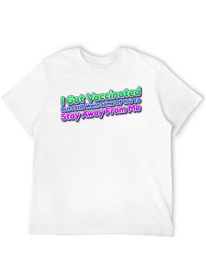 I Got Vaccinated T-Shirt