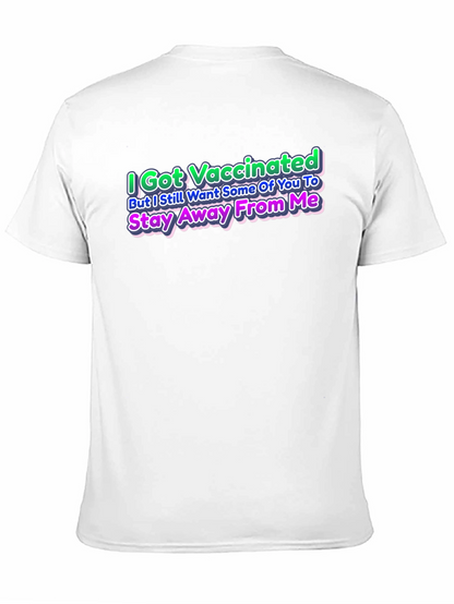I Got Vaccinated T-Shirt