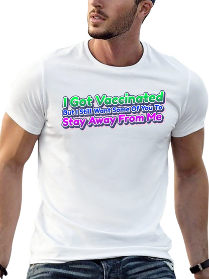 I Got Vaccinated T-Shirt