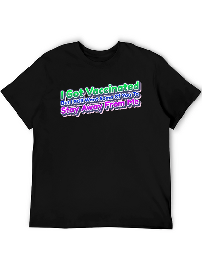 I Got Vaccinated T-Shirt