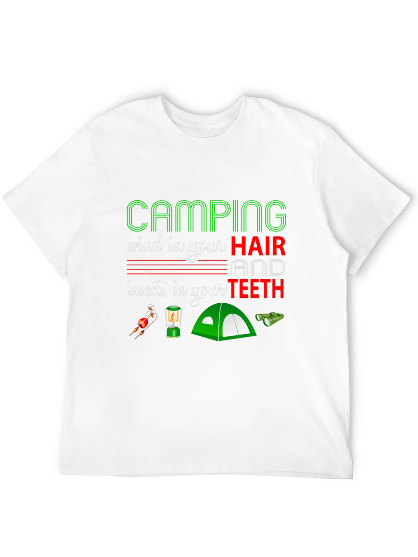 Camping Hair Teeth T-Shirt