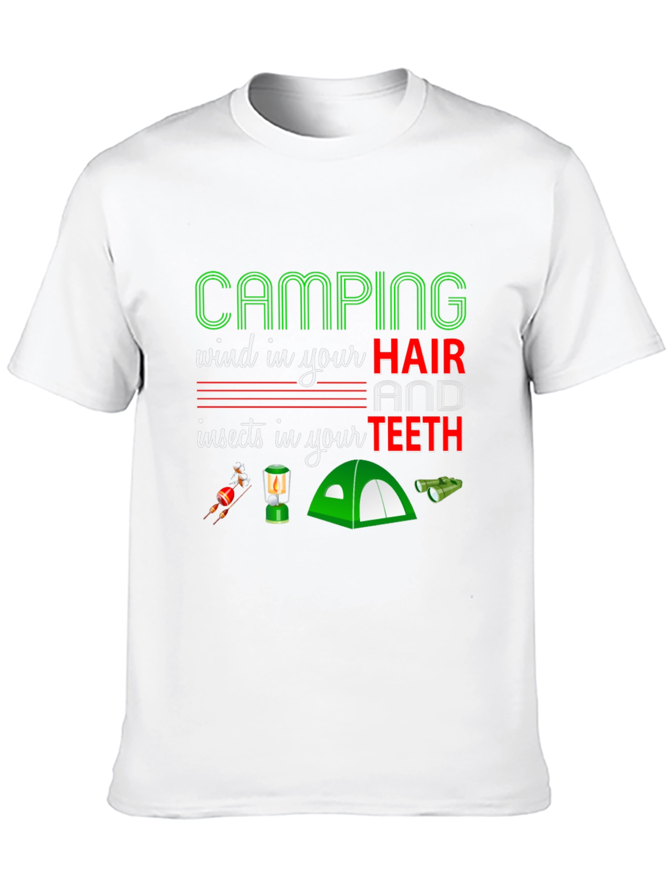 Camping Hair Teeth T-Shirt