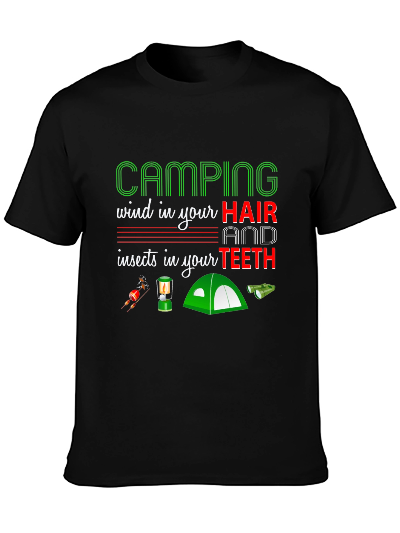 Camping Hair Teeth T-Shirt