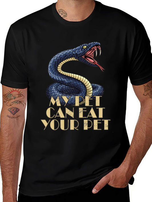 My Pet Snake Can Eat Your Pet T-Shirt