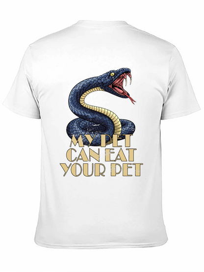 My Pet Snake Can Eat Your Pet T-Shirt