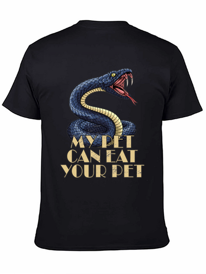 My Pet Snake Can Eat Your Pet T-Shirt