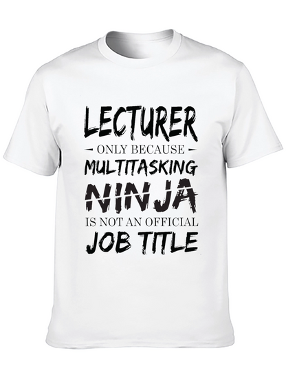Lecturer Multitasking Ninja Black T-Shirt