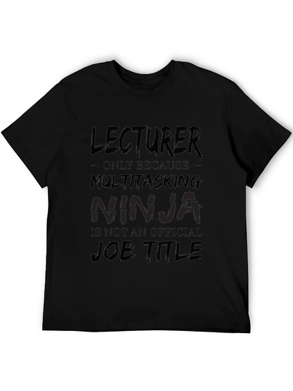 Lecturer Multitasking Ninja Black T-Shirt