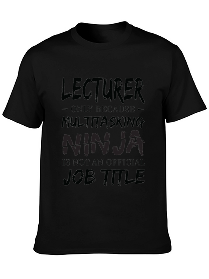 Lecturer Multitasking Ninja Black T-Shirt