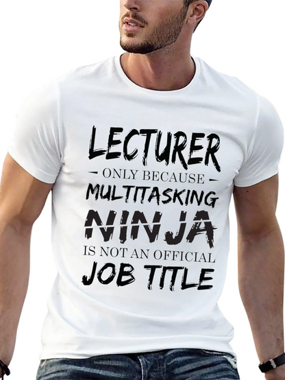 Lecturer Multitasking Ninja Black T-Shirt