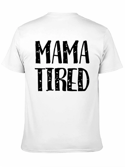 Mama Tired Graphic Tee - Black
