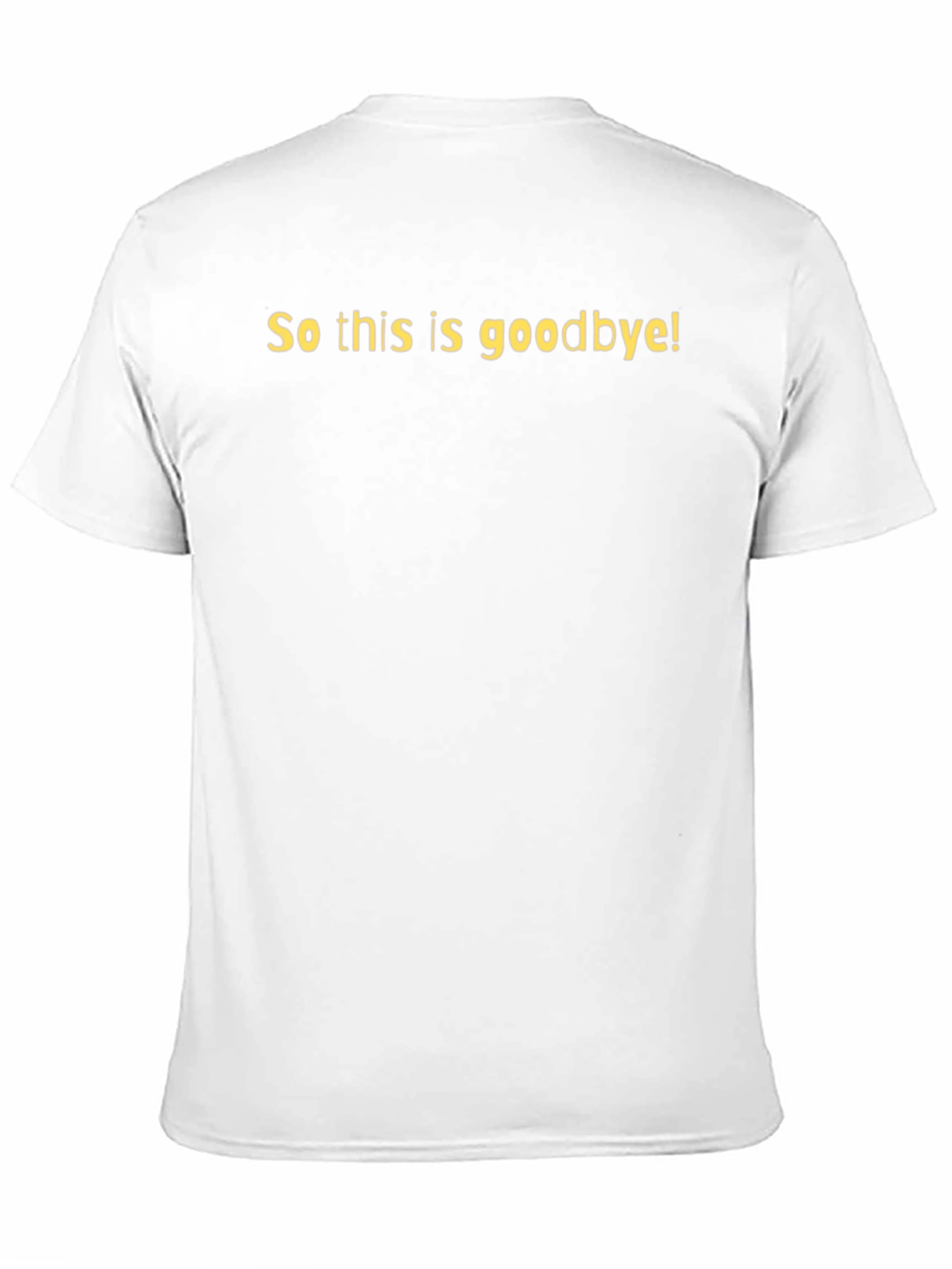 Goodbye Statement Black T-Shirt
