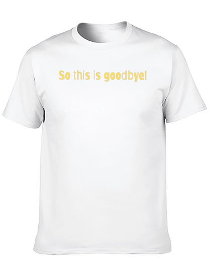 Goodbye Statement Black T-Shirt