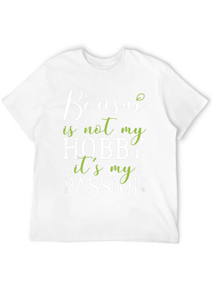 Bonsai Passion T-Shirt: Hobby or Lifestyle?
