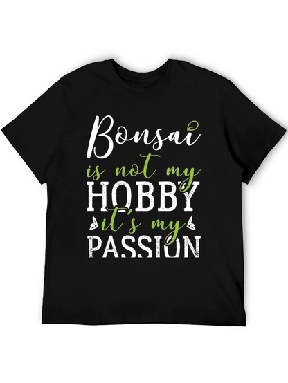 Bonsai Passion T-Shirt: Hobby or Lifestyle?