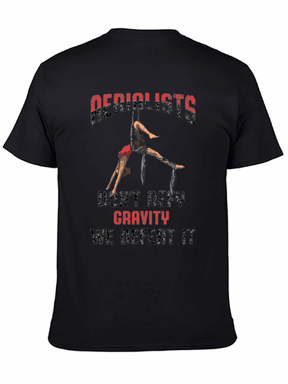 Aerialists Defeat Gravity T-Shirt