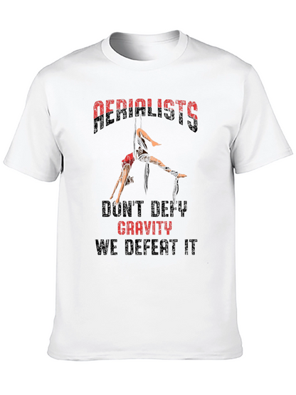 Aerialists Defeat Gravity T-Shirt