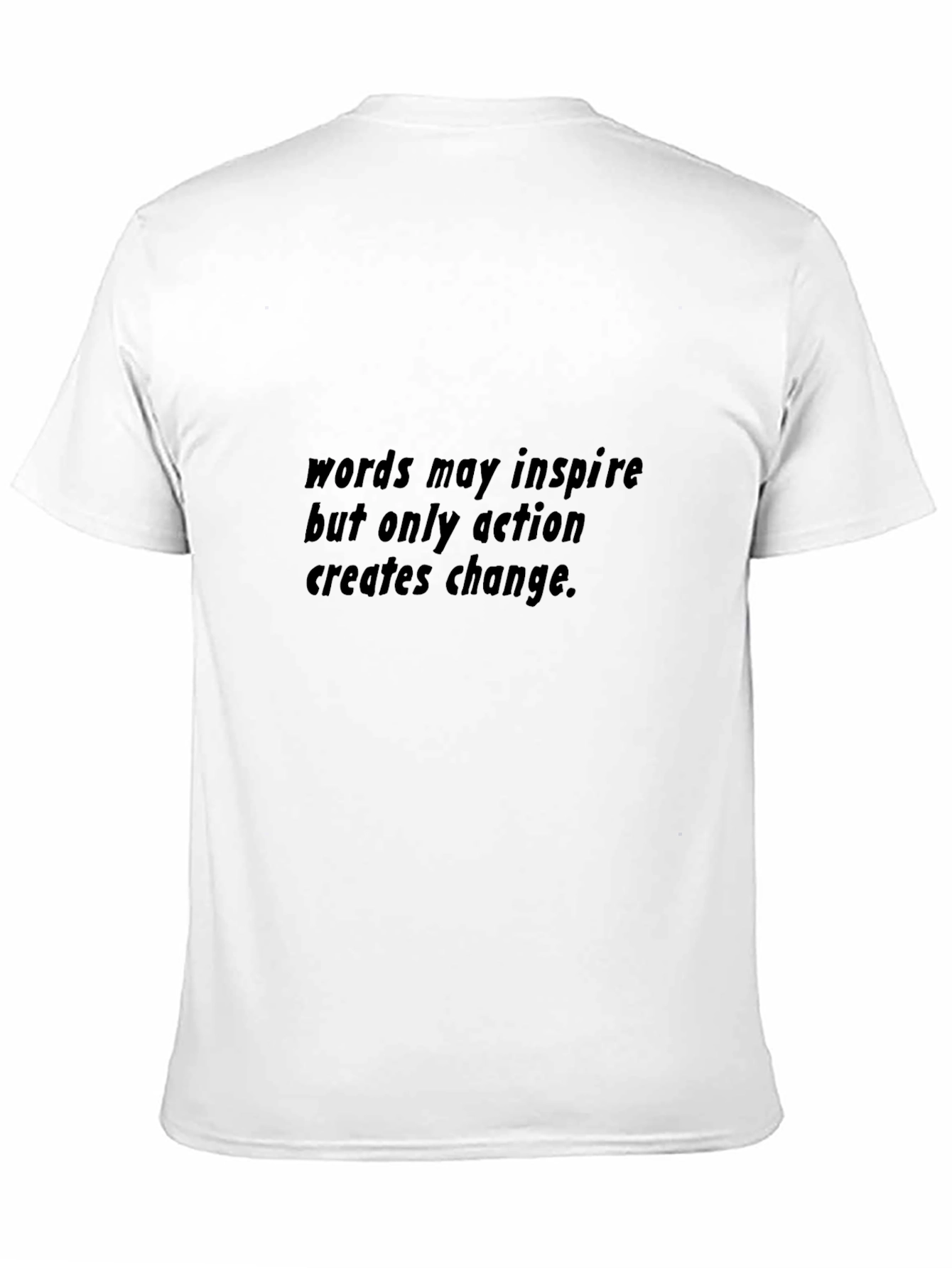 Inspirational Quote Black T-Shirt