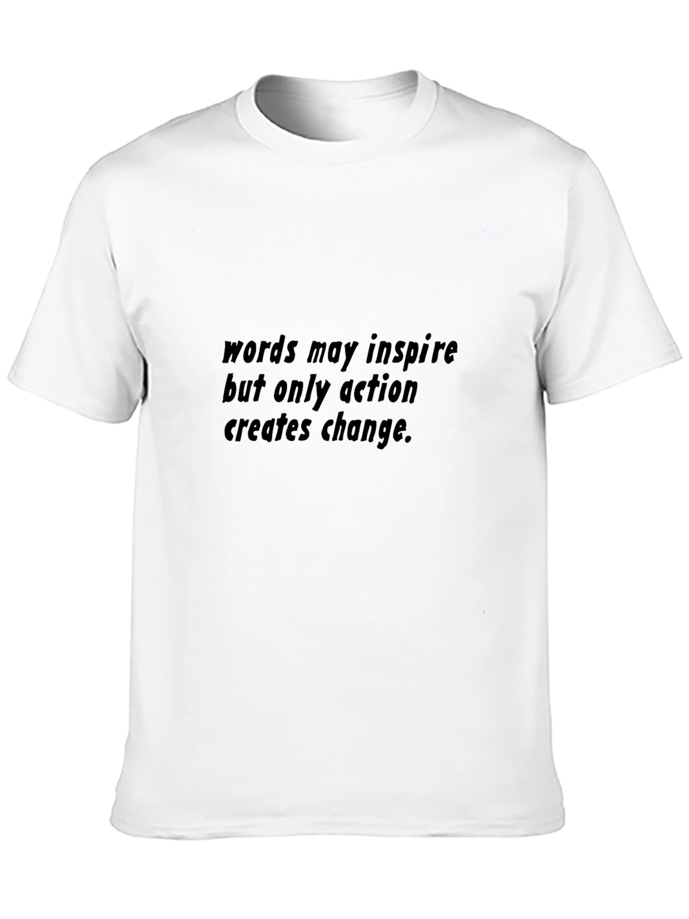 Inspirational Quote Black T-Shirt