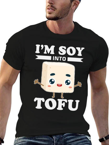 Im Soy Into Tofu Funny T-Shirt