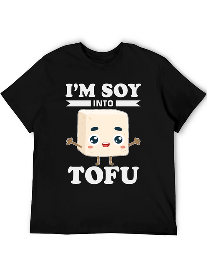 Im Soy Into Tofu Funny T-Shirt