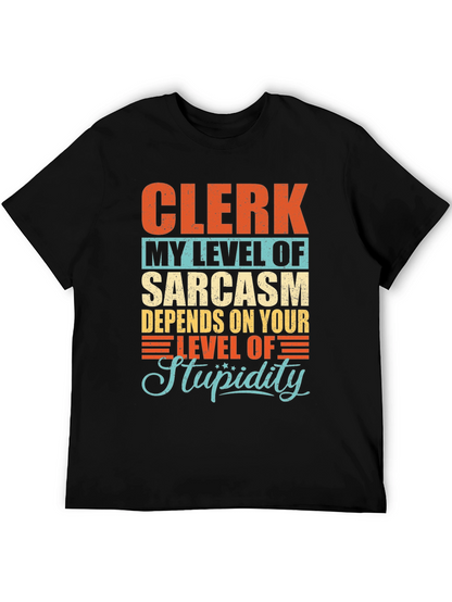 Clerk Sarcasm Level Graphic T-Shirt