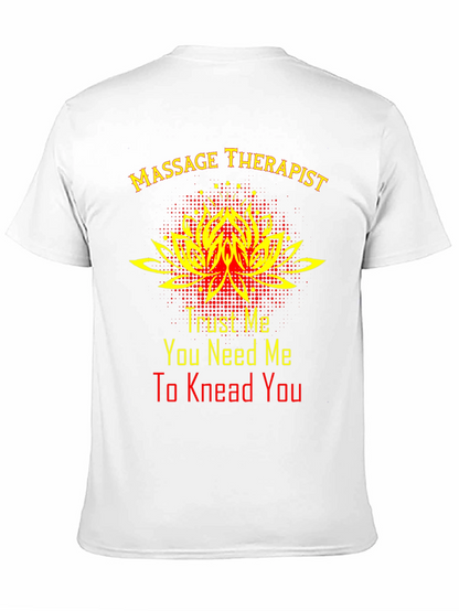 Massage Therapist T-Shirt - Trust Me