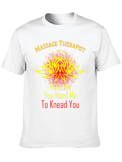 Massage Therapist T-Shirt - Trust Me