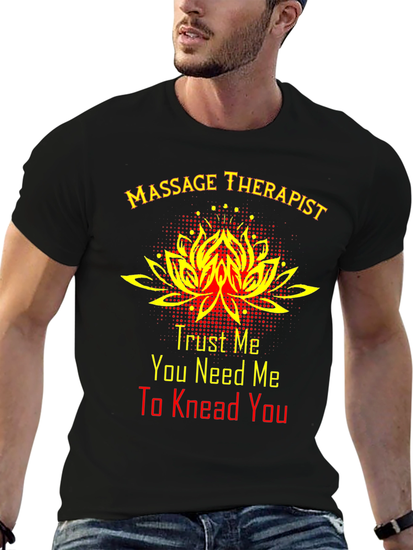 Massage Therapist T-Shirt - Trust Me