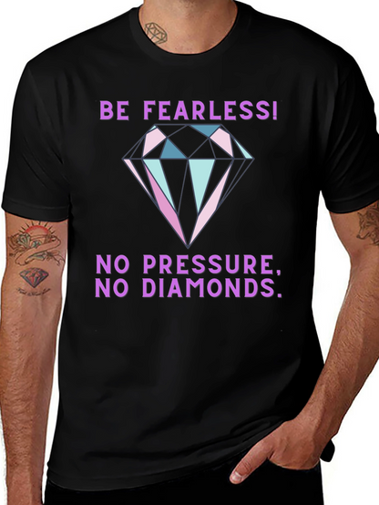 Be Fearless Graphic Tee - Diamond Print T-Shirt