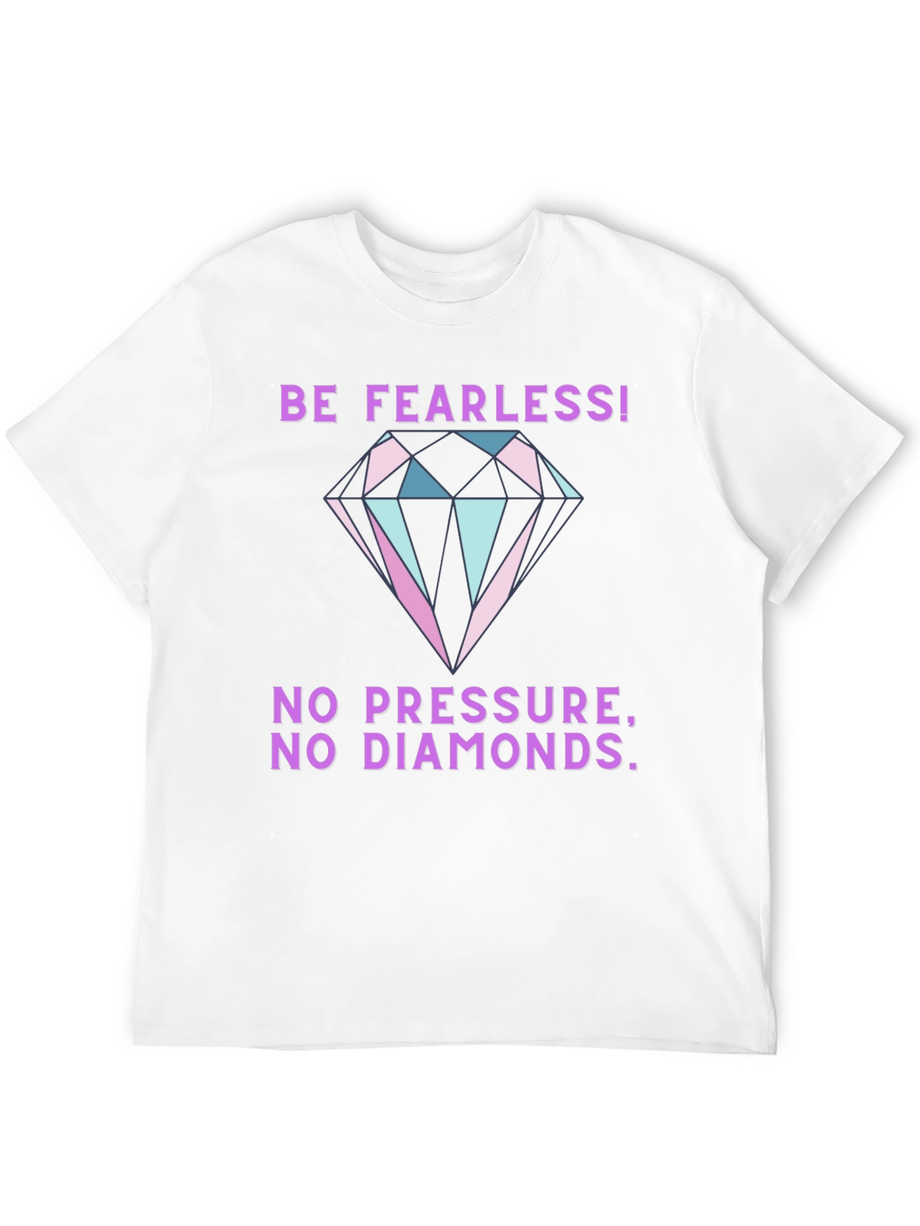Be Fearless Graphic Tee - Diamond Print T-Shirt