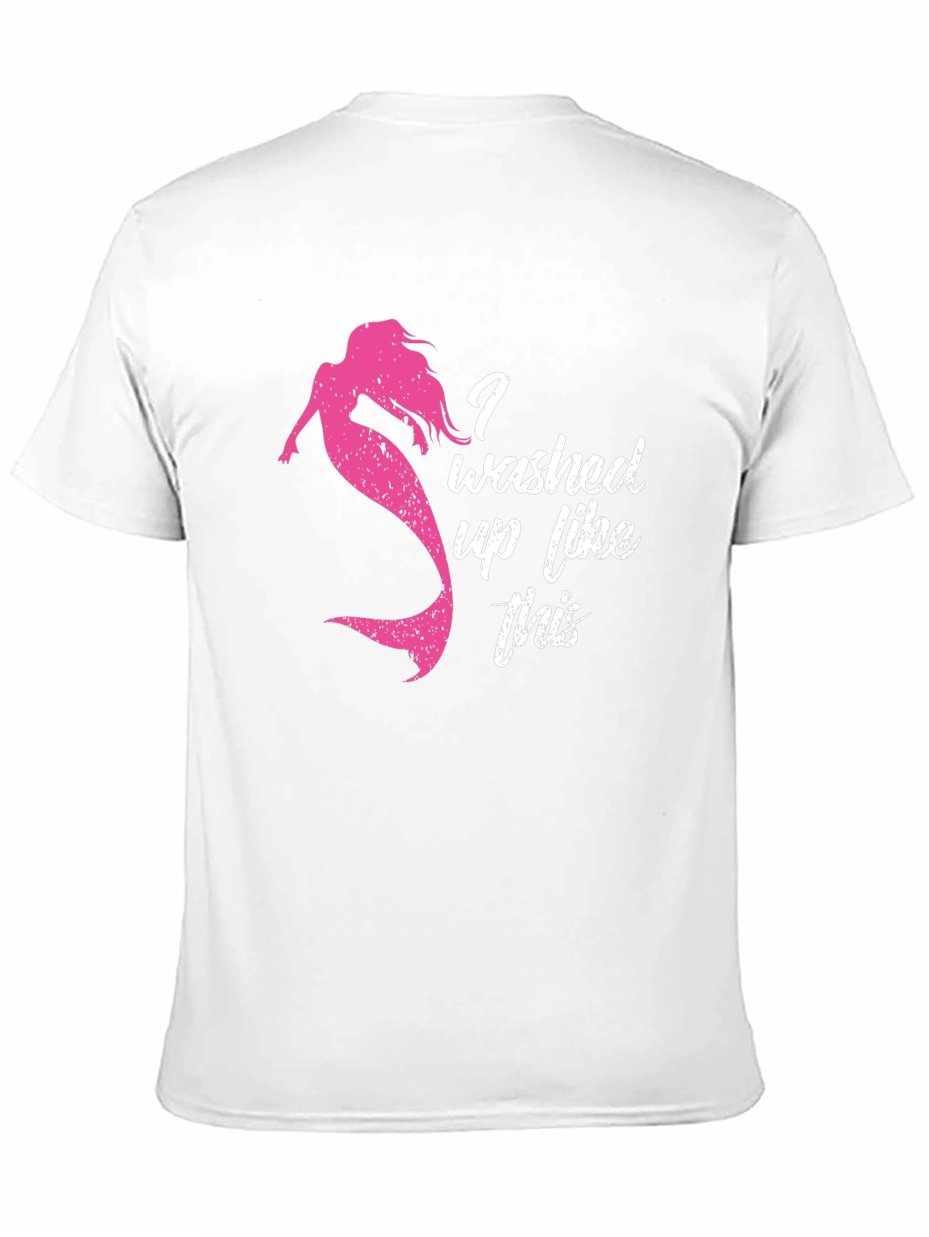 Mermaid Washed Up Like This T-Shirt
