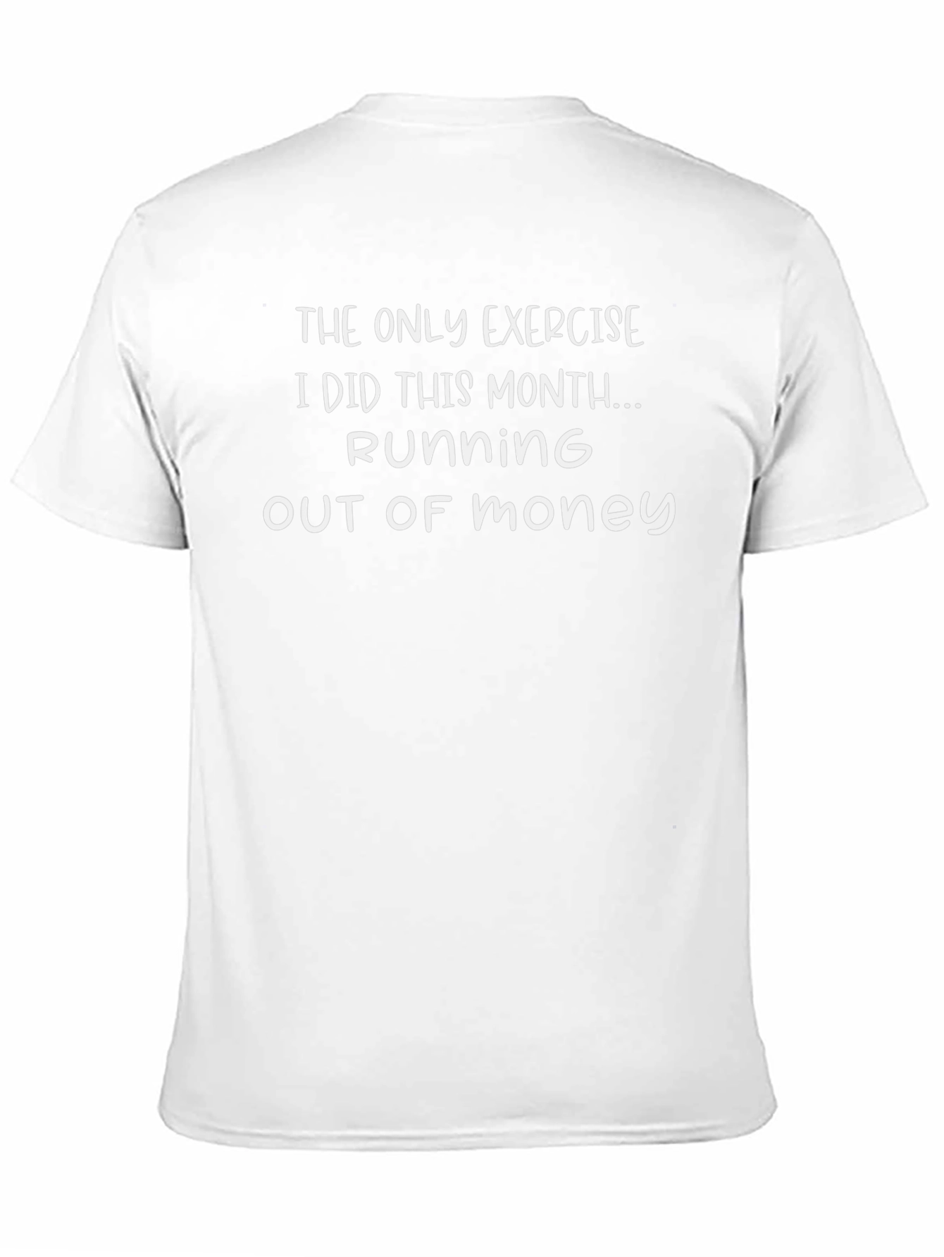 Funny Running Out of Money Graphic Tee