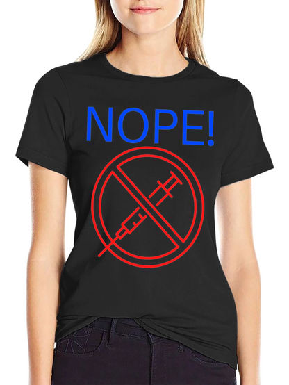 Nope! Anti-Vaccine Graphic T-Shirt