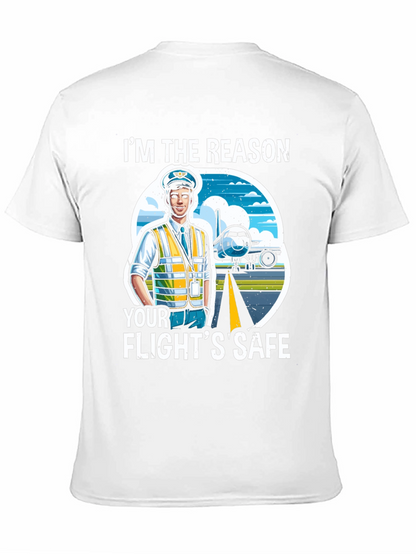 Pilot T-Shirt - Im The Reason Your Flights Safe